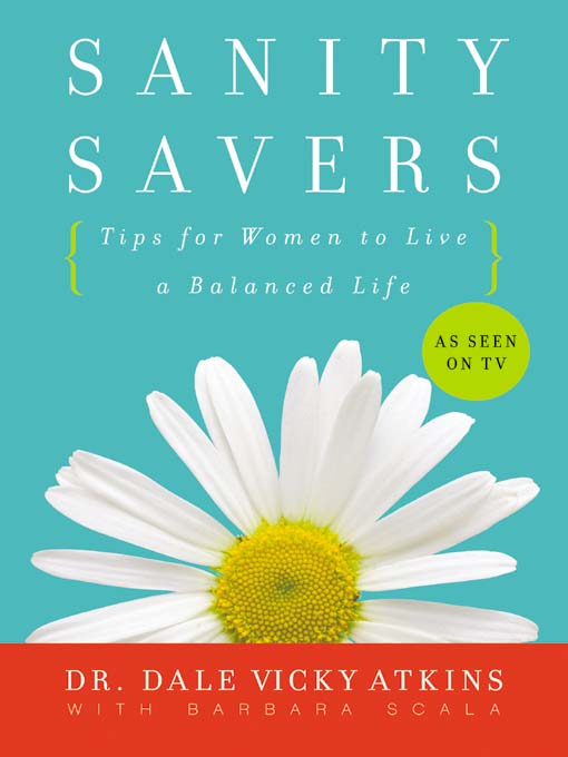 Title details for Sanity Savers by Dr. Dale Vicky Atkins - Available